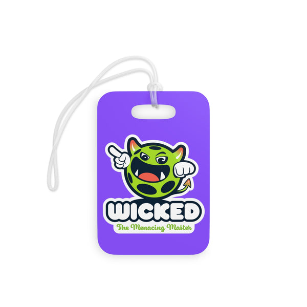 Wicked: THE MENACING MASTER bag tag