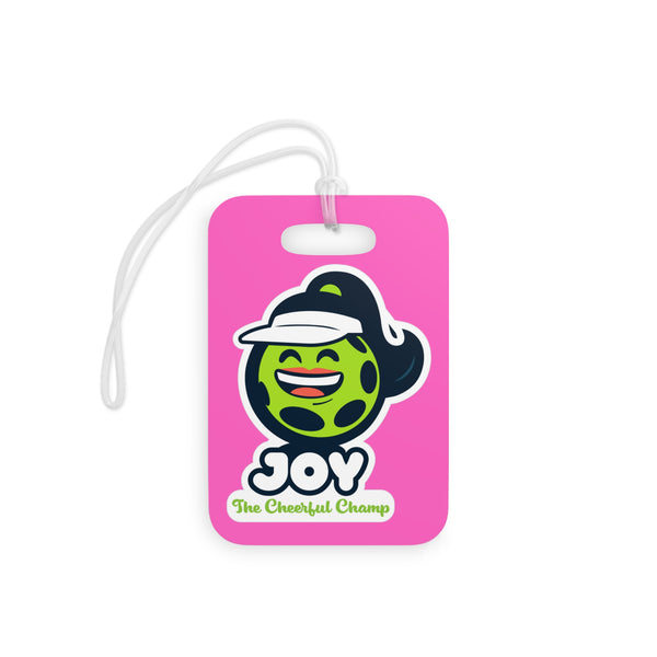 Joy: THE CHEERFUL CHAMP Bag Tag