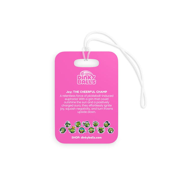 Joy: THE CHEERFUL CHAMP Bag Tag